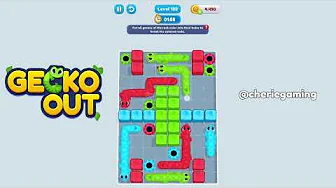Gecko Out Level 102: Gecko Out Level 102