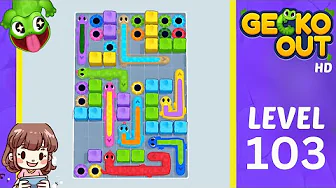 Gecko Out Level 103: Gecko Out Level 103