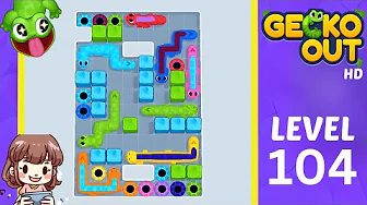 Gecko Out Level 104: Gecko Out Level 104