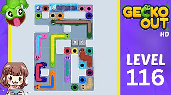 Gecko Out Level 116: Gecko Out Level 116