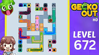 Gecko Out Level 672: Gecko Out Level 672