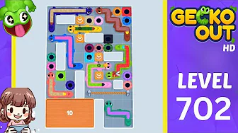 Gecko Out Level 702: Gecko Out Level 702