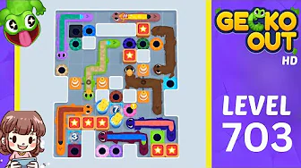 Gecko Out Level 703: Gecko Out Level 703