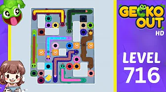 Gecko Out Level 716: Gecko Out Level 716
