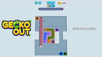 Gecko Out Level 78: Gecko Out Level 78